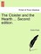 The Cloister and the Hearth ... Second Edition.