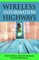 Wireless Information Highways