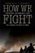 How We Fight