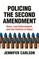 Policing the Second Amendment