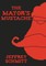 The Mayor's Mustache