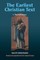 The Earliest Christian Text