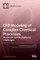 CFD Modeling of Complex Chemical Processes