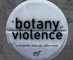 A Botany of Violence