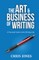 The Art & Business of Writing