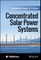 Concentrated Solar Power Systems