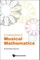 A Compendium of Musical Mathematics
