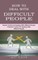 How to Deal With Difficult People