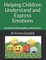 Helping Children Understand and Express Emotions