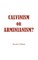 Calvinism or Arminianism?