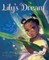 Lily's Dream