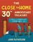 Close to Home Classics