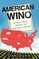 Dunn, D: American Wino