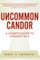 Uncommon Candor