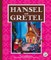 Hansel and Gretel