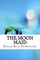 The Moon Maid