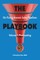 THE PLAYBOOK on Fixing Anemic Sales Pipelines Volume I