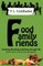 Food &#9830; Family &#9830; Friends