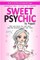 Sweet Psychic