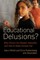 Educational Delusions?