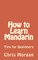 How to Learn Mandarin