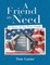 A Friend In Need: A Story of the New South