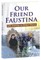 Our Friend Faustina