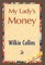 My Lady's Money