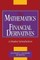 The Mathematics of Financial Derivatives