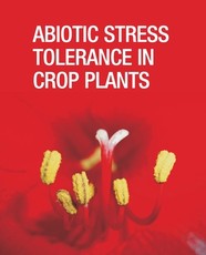 Abiotic Stress Tolerance in Crop Plants Abiotic Stress Tolerance in Crop Plants