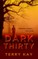 Dark Thirty