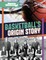 Basketball's Origin Story