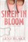 Siren in Bloom