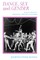 Dance, Sex, and Gender