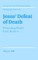 Jesus' Defeat of Death