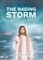 The Raging Storm