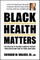 Black Health Matters