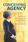 Conceiving Agency