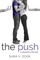 The Push - A Sequel to The Pull