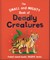 The Small and Mighty Book of Deadly Creatures
