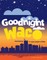 Goodnight Waco