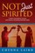 Not Just Spirited