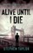 Alive Until I Die