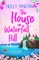 The House on Waterfall Hill