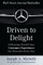 Driven to Delight