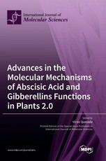 Advances in the Molecular Mechanisms of Abscisic Acid and Gibberellins Functions in Plants 2.0 Advances in the Molecular Mechanisms of Abscisic Acid and Gibberellins Functions in Plants 2.0