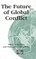 The Future of Global Conflict