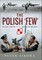 The Polish 'Few'