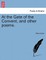 At the Gate of the Convent, and Other Poems.