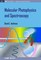 Molecular Photophysics and Spectroscopy